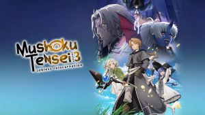 انمي Mushoku Tensei - مسلسل مترجم